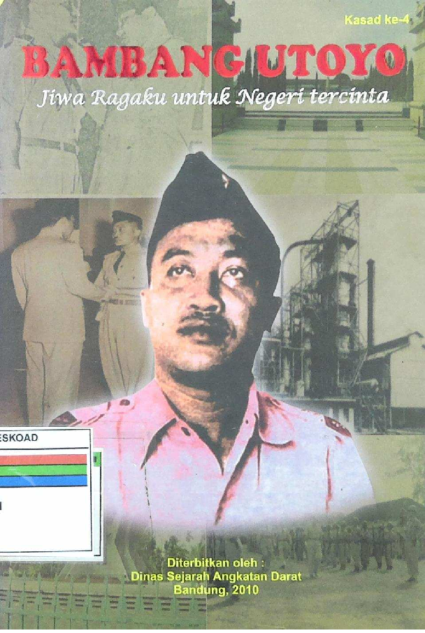 Bambang Utoyo Jiwa Ragaku Untuk Negeri Tercinta